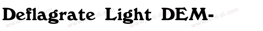 Deflagrate Light DEM字体转换